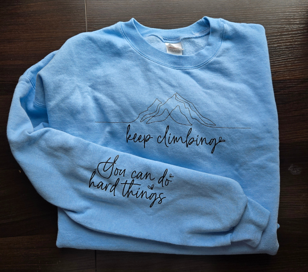 Keep Climbing Motivation Crewneck
